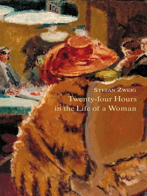 Twenty-Four Hours in the Life of a Woman - ebook
